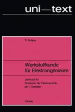 Werkstoffkunde für Elektroingenieure af Paul Guillery