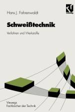Schweißtechnik af Hans J. Fahrenwaldt