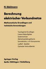 Berechnung elektrischer Verbundnetze af Hans Edelmann