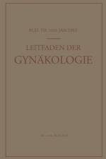 Leitfaden der Gynäkologie af Rudolf T. V. Jaschke