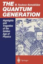 The Quantum Generation af Margarita Ryutova-Kemoklidze