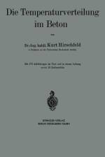Die Temperaturverteilung im Beton af Kurt Hirschfeld