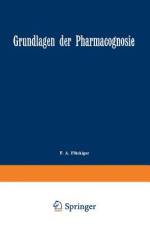 Grundlagen der Pharmacognosie af A. Tschirch