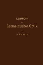 Lehrbuch der Geometrischen Optik af M. Kanthack