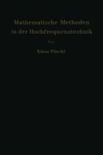 Mathematische Methoden in der Hochfrequenztechnik af Klaus Pöschl