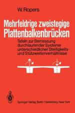 Mehrfeldrige zweistegige Plattenbalkenbrücken af Walter Ropers