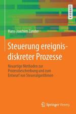 Steuerung ereignisdiskreter Prozesse af Hans-Joachim Zander