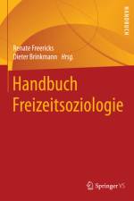 Handbuch Freizeitsoziologie af Renate Freericks