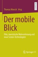 Der mobile Blick