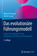 Das evolutionäre Führungsmodell af Valerie Lesaar