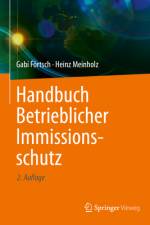 Handbuch Betrieblicher Immissionsschutz af Heinz Meinholz