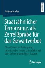 Staatsähnlicher Terrorismus als Zerreißprobe für das Gewaltverbot af Johann Bruder