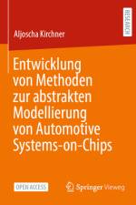 Entwicklung von Methoden zur abstrakten Modellierung von Automotive Systems-on-Chips af Aljoscha Kirchner