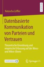 Datenbasierte Kommunikation von Parteien und Vertrauen af Natascha Löffler