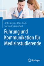 Führung und Kommunikation für Medizinstudierende af Stefan Jockenhövel
