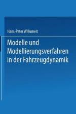 Modelle und Modellierungsverfahren in der Fahrzeugdynamik