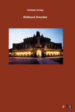 Bildband Dresden af Outlook Verlag