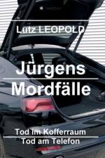 Jürgens Mordfälle 3 af Lutz Leopold