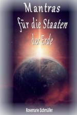 Mantras für die Staaten der Erde af Rosemarie Eichmüller