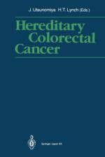 Hereditary Colorectal Cancer af Henry T. Lynch