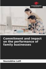 Commitment and impact on the performance of family businesses af Noureddine Lotfi