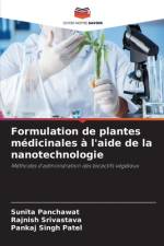 Formulation de plantes médicinales à l'aide de la nanotechnologie af Sunita Panchawat
