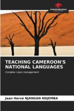 TEACHING CAMEROON'S NATIONAL LANGUAGES af Jean Hervé Njangan Ndjemba