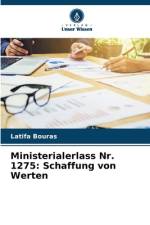 Ministerialerlass Nr. 1275: Schaffung von Werten af Latifa Bouras