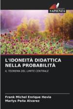 L'IDONEITÀ DIDATTICA NELLA PROBABILITÀ af Frank Michel Enrique Hevia