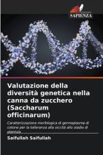 Valutazione della diversità genetica nella canna da zucchero (Saccharum officinarum) af Saifullah Saifullah