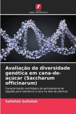 Avaliação da diversidade genética em cana-de-açúcar (Saccharum officinarum) af Saifullah Saifullah