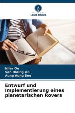 Entwurf und Implementierung eines planetarischen Rovers af Nilar Oo