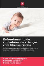 Enfrentamento de cuidadores de crianças com fibrose cística af Valia Ramos Rodríguez