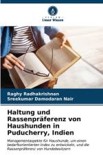 Haltung und Rassenpräferenz von Haushunden in Puducherry, Indien af Raghy Radhakrishnan