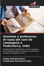 Gestione e preferenza di razza dei cani da compagnia a Puducherry, India af Raghy Radhakrishnan
