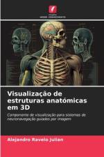 Visualização de estruturas anatómicas em 3D af Alejandro Ravelo Julian