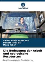 Die Bedeutung der Arbeit und noologische Ressourcen af Andrés Felipe López Ruiz