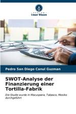 SWOT-Analyse der Finanzierung einer Tortilla-Fabrik af Pedro San Diego Canul Guzman
