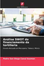 Análise SWOT do financiamento da tortilleria af Pedro San Diego Canul Guzman