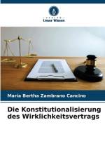 Die Konstitutionalisierung des Wirklichkeitsvertrags af María Bertha Zambrano Cancino