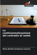 La costituzionalizzazione del contratto di realtà af María Bertha Zambrano Cancino