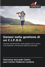 Genesi nella gestione di un C.I.F.D.E. af Geovanny Acevedo Castro