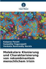Molekulare Klonierung und Charakterisierung von rekombinantem menschlichem Irisin af Kalpana Panati