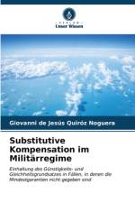 Substitutive Kompensation im Militärregime af Giovanni de Jesús Quiróz Noguera