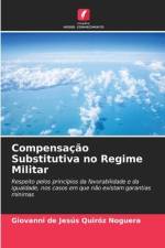 Compensação Substitutiva no Regime Militar af Giovanni de Jesús Quiróz Noguera