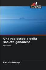 Una radioscopia della società gabonese af Patrick Ratanga