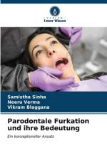 Parodontale Furkation und ihre Bedeutung af Samistha Sinha