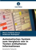 Automatisches System zum Vergleich von in Texten enthaltenen Informationen af Marco Antônio Durço