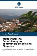 Wirtschaftliche Entwicklung und kommunale öffentliche Finanzen af Laísa Paes Franco