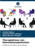 Therapietreue von Hämodialysepatienten af Grethel Matos